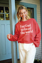 Load image into Gallery viewer, For God so loved the world - Mid Crop Graphic Sweatshirt in Red - littlelightcollective
