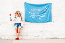 Load image into Gallery viewer, America The Beautiful Banner - littlelightcollective