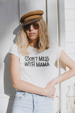 Load image into Gallery viewer, The Bee & The Fox - Don't Mess with Mama | Unisex - littlelightcollective