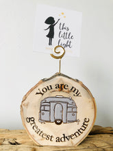 Load image into Gallery viewer, You are my greatest adventure - Wood Round (Air Plant Magnet ) - littlelightcollective