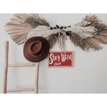 Load image into Gallery viewer, Stay Wild, Child | Kids Modern Boho Word Sign - littlelightcollective