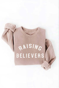 RAISING BELIEVERS Graphic Sweatshirt - littlelightcollective