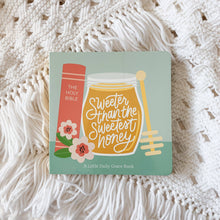 Load image into Gallery viewer, Sweeter Than The Sweetest Honey Board Book - littlelightcollective
