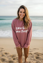 Load image into Gallery viewer, Love God Love People Women’s Sweatshirt