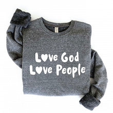Load image into Gallery viewer, Pre-Order Love God Love People Women’s Sweatshirt