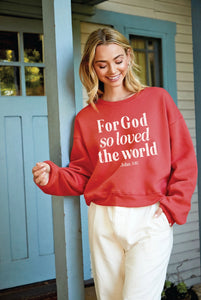 For God so loved the world - Mid Crop Graphic Sweatshirt in Red