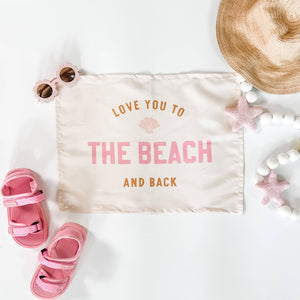 {Pink} Love You to the Beach And Back Banner - littlelightcollective