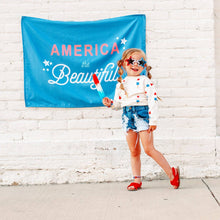 Load image into Gallery viewer, America The Beautiful Banner - littlelightcollective