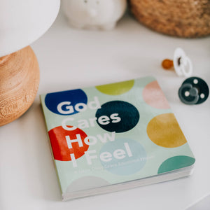 God Cares How I Feel Board Book - littlelightcollective