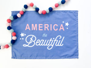 America The Beautiful Banner - littlelightcollective