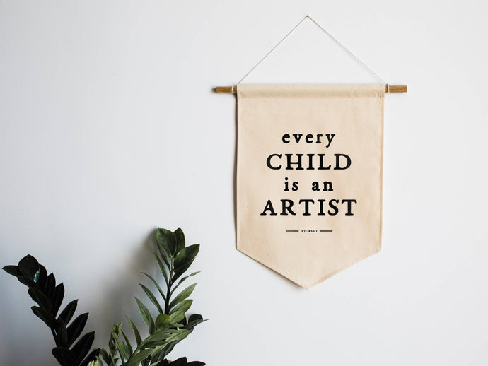 Gladfolk - Every Child Is An Artist Canvas Banner - littlelightcollective