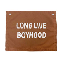 Load image into Gallery viewer, Long Live Boyhood Banner - littlelightcollective