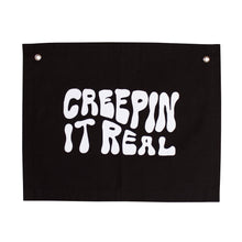 Load image into Gallery viewer, PRE-Order Creepin’ it real banner - littlelightcollective