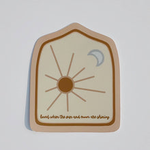 Load image into Gallery viewer, “Loved When the Sun and Moon Are Shining” Sticker - littlelightcollective