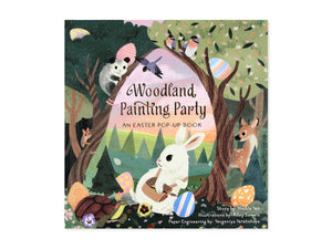 Woodland Painting Party: An Easter Pop-Up Book - littlelightcollective