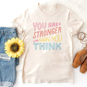 Stronger Than You Think Graphic Tee - littlelightcollective
