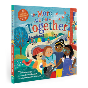 The More We Get Together - with CDEX Book - littlelightcollective
