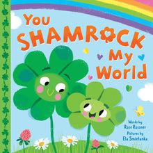 Load image into Gallery viewer, You Shamrock My World (BBC) - littlelightcollective