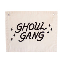Load image into Gallery viewer, PRE-Order Ghoul Gang Banner - littlelightcollective
