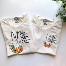 Load image into Gallery viewer, Vote Them Out Women&#39;s Tee Shirt - littlelightcollective