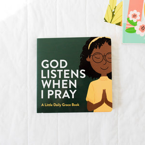 God Listens When I Pray Board Book - littlelightcollective