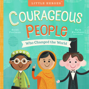 Familius, LLC - Courageous People Who Changed the World - littlelightcollective