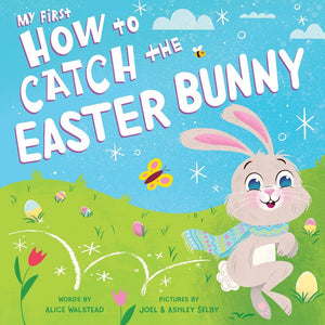 My First How to Catch The Easter Bunny (BB) - littlelightcollective