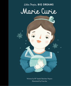 Marie Curie (Little People, Big Dreams) - littlelightcollective