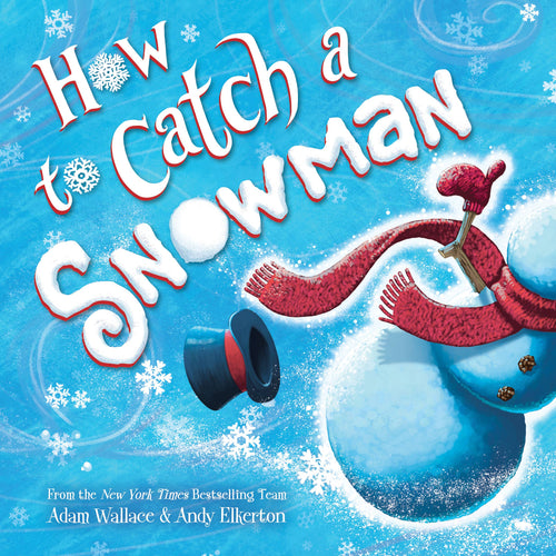 How to Catch a Snowman Book - Hardcover - littlelightcollective