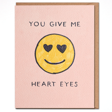 Load image into Gallery viewer, You Give Me Heart Eyes - Emoji Love Card - littlelightcollective