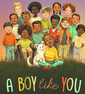 Sleeping Bear Press - A Boy Like You - littlelightcollective