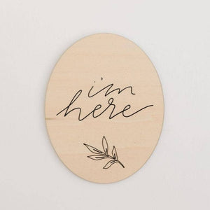 "I'm Here" Birth Announcement Sign - Oval - littlelightcollective