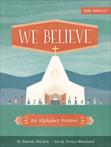 We Believe, Kids' Board Book - littlelightcollective