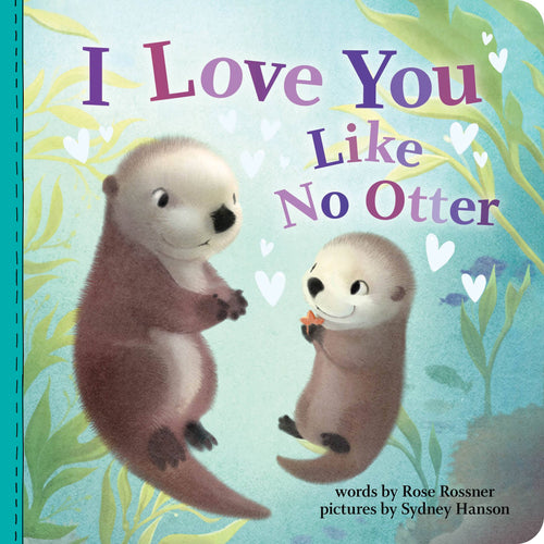 I Love You Like No Otter (BBC) - littlelightcollective