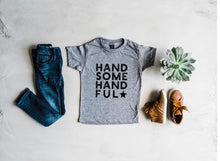 Load image into Gallery viewer, HANDSOME HANDFUL KIDS TEE - littlelightcollective