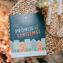 Load image into Gallery viewer, The Promise of Christmas - Children&#39;s Book - littlelightcollective