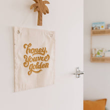 Load image into Gallery viewer, Honey You&#39;re Golden Banner - littlelightcollective