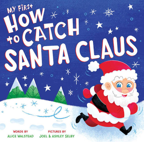 How to Catch Santa Claus - littlelightcollective
