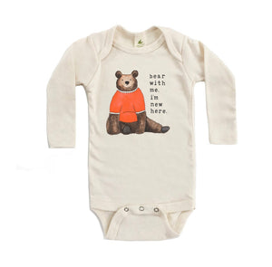 Bear with Me I’m New Here Organic One Piece - littlelightcollective