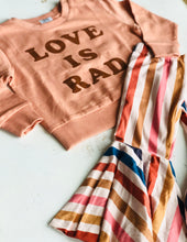 Load image into Gallery viewer, Love is Rad Organic Sweatshirt - littlelightcollective