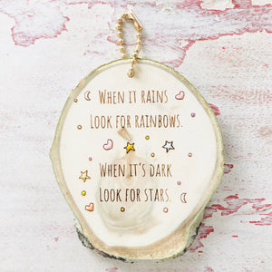 Mini Wood Round When it Rains look for Rainbows - littlelightcollective