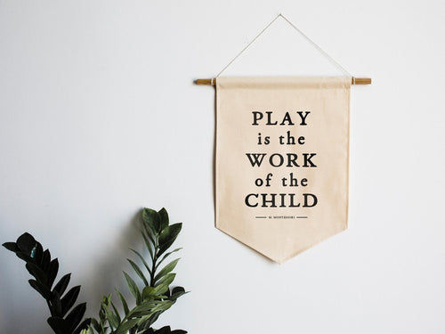 Play is the work of a child Banner - littlelightcollective