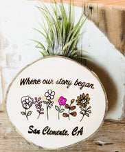 Load image into Gallery viewer, Air Plant Wood Magnet San Clemente: Where our Story Began - littlelightcollective