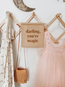 Darling, You're Magic Banner Hang Sign - littlelightcollective
