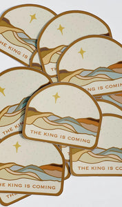 “The King Is Coming” Sticker - littlelightcollective