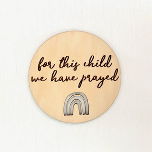 "For This Child We Have Prayed" Pregnancy Announcement Sign - Rainbow Baby - littlelightcollective