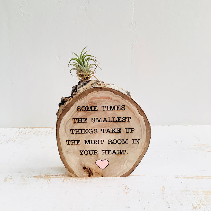 Some Times The Smallest Things - Wood Round Photo  Holder - littlelightcollective