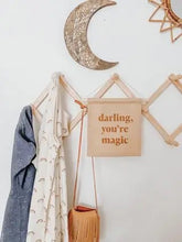 Load image into Gallery viewer, Darling, You&#39;re Magic Banner Hang Sign - littlelightcollective