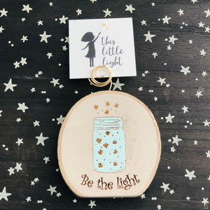 Be The Light Wood Round Photo Holder - littlelightcollective