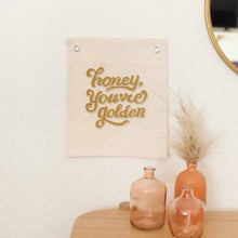 Load image into Gallery viewer, Honey You&#39;re Golden Banner - littlelightcollective